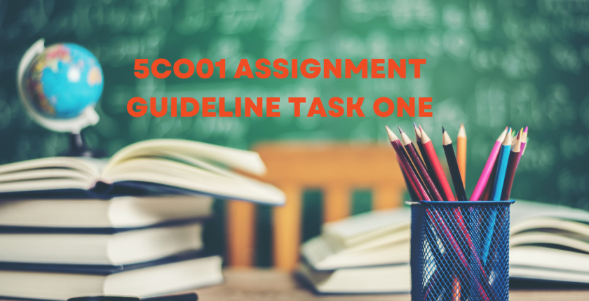 5CO01 Assignment Guideline Task One